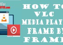 VLC Media Player Frame by Frame