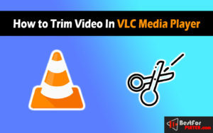 how to trim video in VLC media player