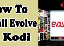 How to Install Evolve on Kodi