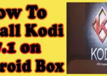 How to Install Kodi 17.1 on Android Box