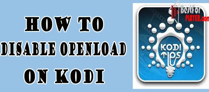How to Disable Openload On Kodi