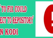 How to Fix Could Not Connect to Repository in Kodi