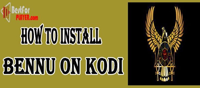 How to Install Bennu on Kodi