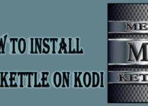How to Install MetalKettle on Kodi