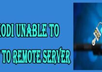 Kodi Unable to Connect to Remote Server
