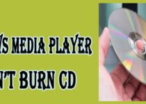 Windows Media Player Won’t Burn CD