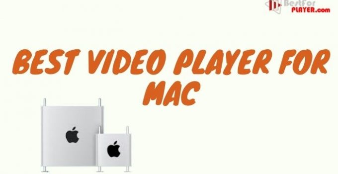 Best video player for mac
