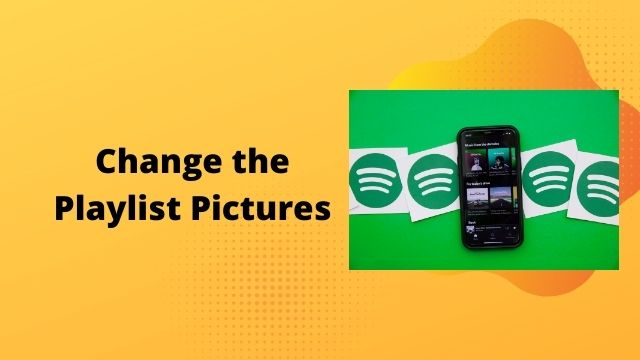 Change the Playlist Pictures