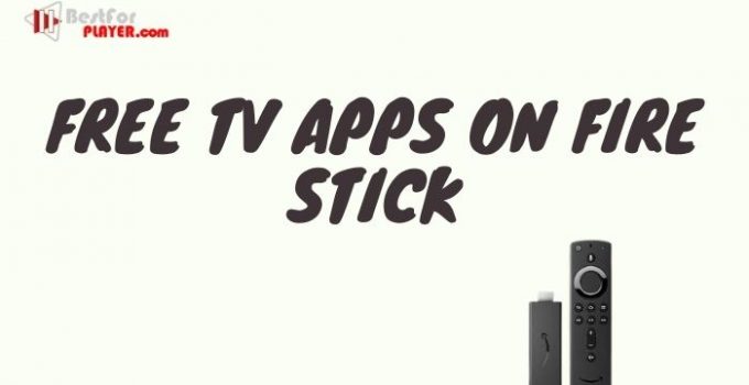 Free TV apps on fire stick