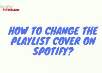 How to Change the Playlist Cover on Spotify