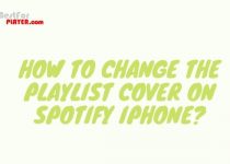 How to Change the Playlist Cover on Spotify iPhone