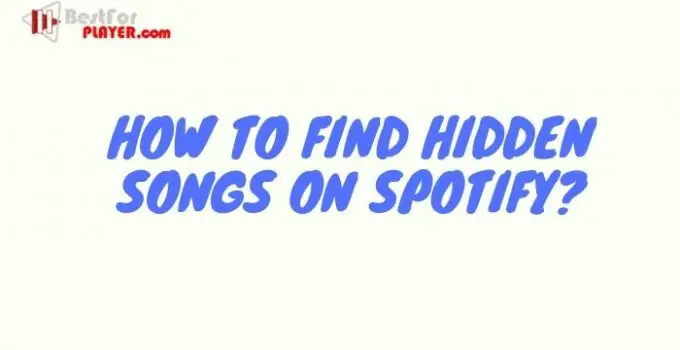 How to Find Hidden Songs on Spotify