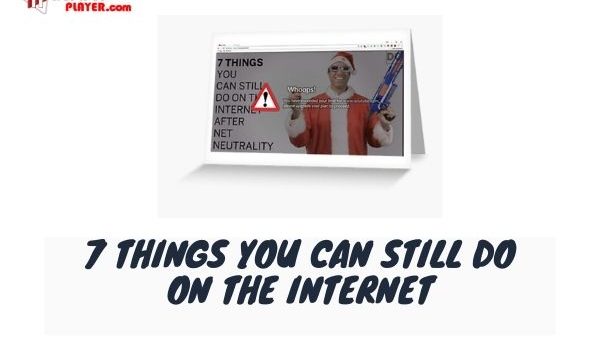 7 things you can still do on the internet