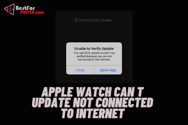 Apple watch can t update not connected to internet