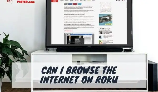 Can i browse the internet on roku