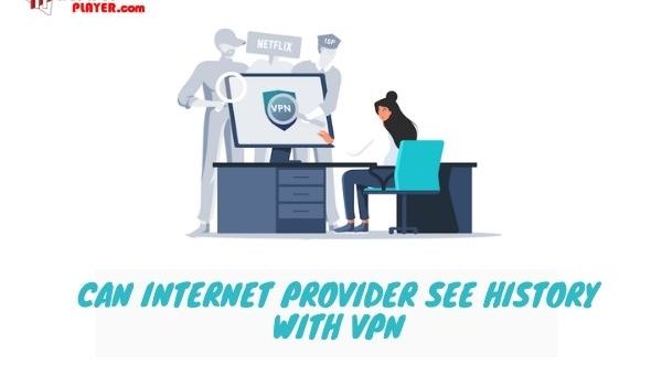 Can internet provider see history with vpn