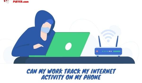 Can my work track my internet activity on my phone