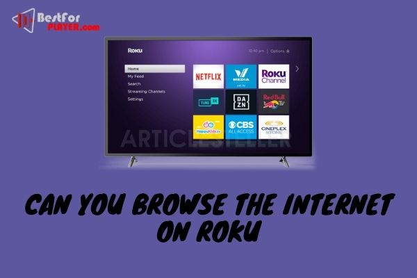 Can you browse the internet on roku