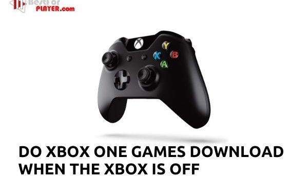 Do Xbox One Games Download When the Xbox Is Off
