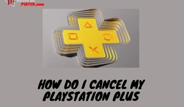 How do i cancel my playstation plus