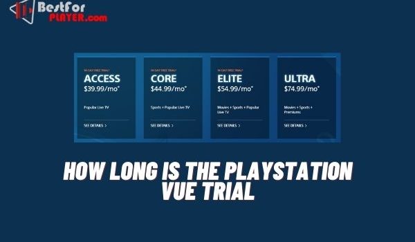 How long is the playstation vue trial