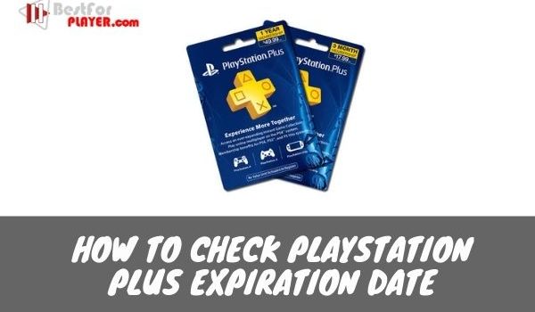 How to check playstation plus expiration date