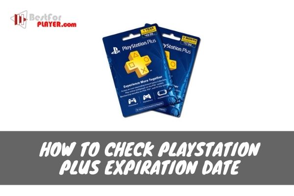 How to Check Playstation Plus Expiration Date