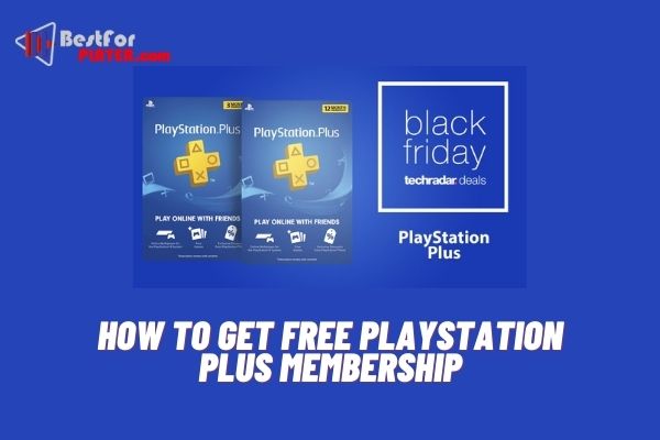 How to get free playstation plus membership