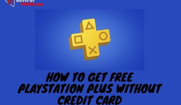 How to get free playstation plus without credit card
