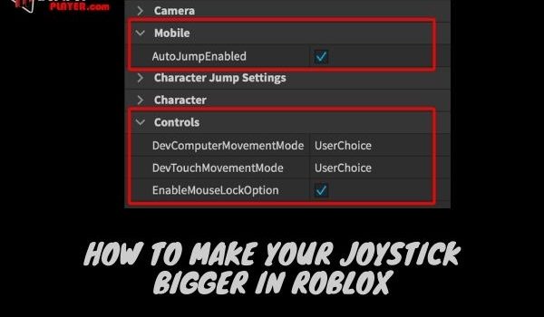 How to make your joystick bigger in roblox