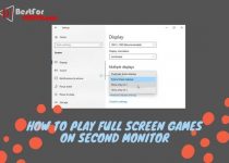 How to play full screen games on second monitor