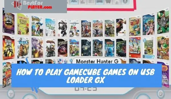 How to play gamecube games on usb loader gx