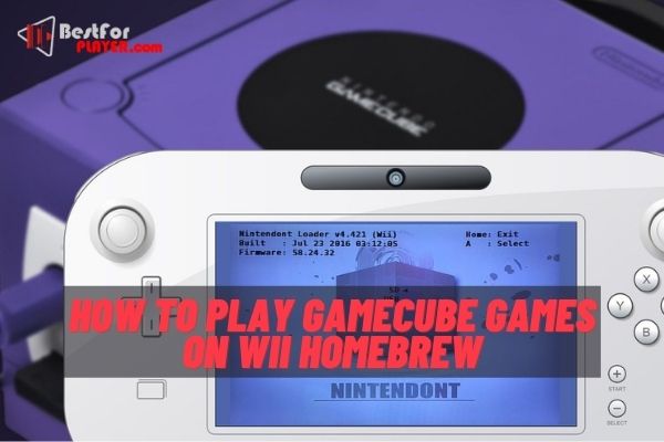 How to play gamecube games on wii homebrew