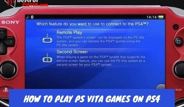 How to play ps vita games on ps4
