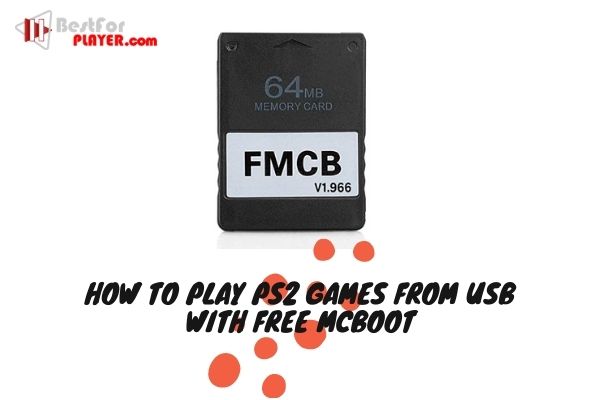 How to play ps2 games from usb with free mcboot
