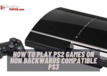 How to play ps2 games on non backwards compatible ps3