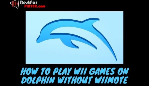 How to play wii games on dolphin without wiimote