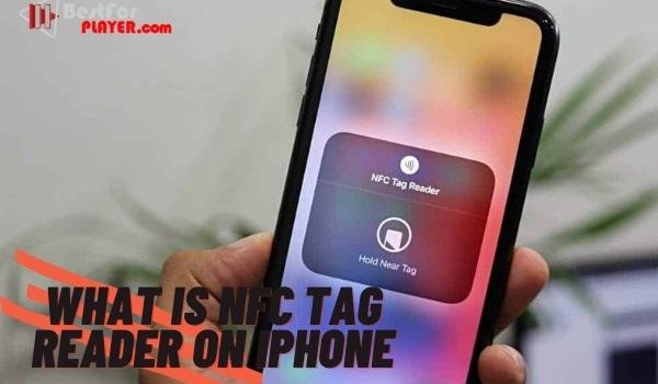 What is nfc tag reader on iphone