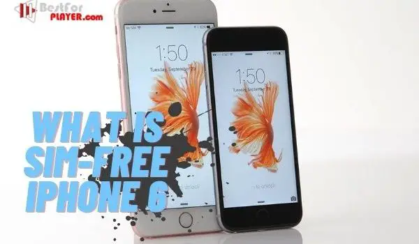 What is sim-free iphone 6