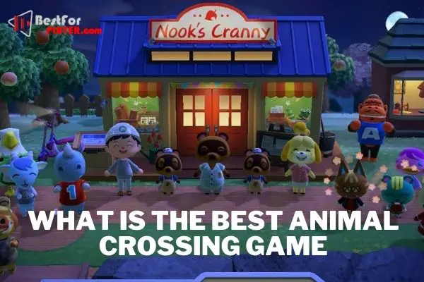 What is the best animal crossing game