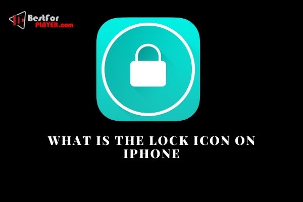 What is the lock icon on iphone