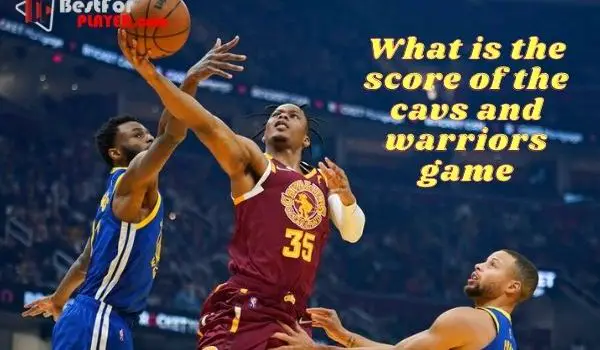What is the score of the cavs and warriors game