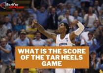 What is the score of the tar heels game