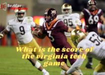 What is the score of the virginia tech game