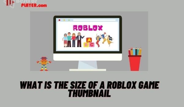 What is the size of a roblox game thumbnail