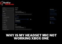 Why is my headset mic not working Xbox One