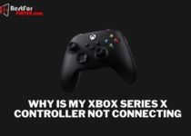 Why is my xbox series x controller not connecting