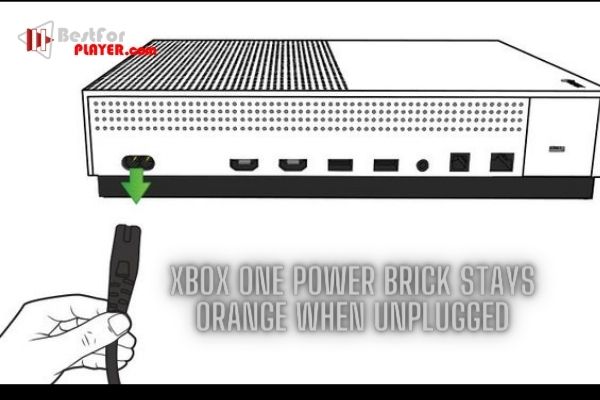 Xbox One Power Brick Stays Orange When Unplugged