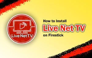 how to install live net tv on firestick tv