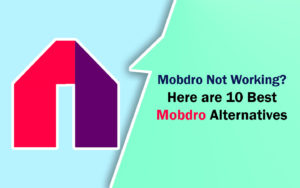 mobdro alternatives - mobdro not working